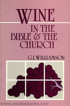 Wine in the Bible and the Church